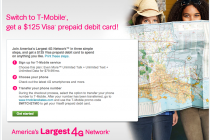 T-Mobile Says “Switch To Us, Get $125 Visa Gift Card.”